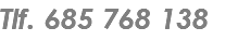 Tlf. 685 768 138